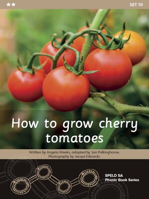 cover image of How to Grow Cherry Tomatoes